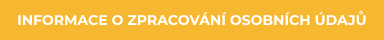 INFORMACE O ZPRACOVÁNÍ OSOBNÍCH ÚDAJŮ