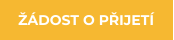 ŽÁDOST O PŘIJETÍ