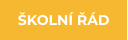 ŠKOLNÍ ŘÁD