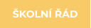 ŠKOLNÍ ŘÁD
